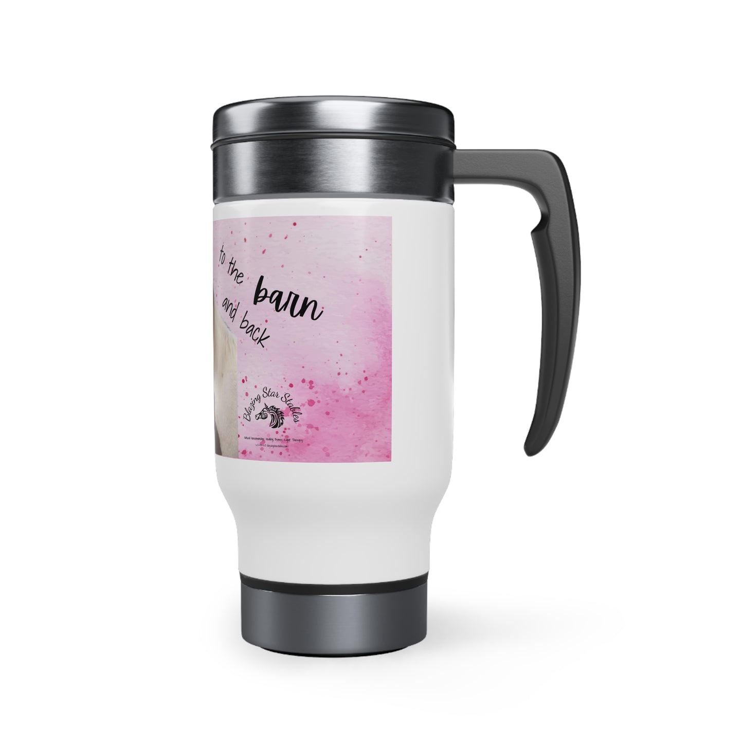Love you to the Barn and Back  Stainless Steel Travel Mug with Handle, 14oz