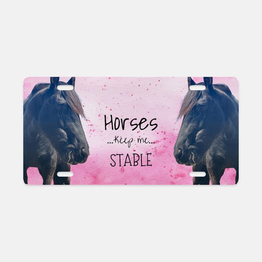 Horses Keep Me Stable Maya License Plate